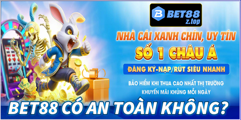 Bet88 có an toàn không? Có nên đăng nhập Bet88?